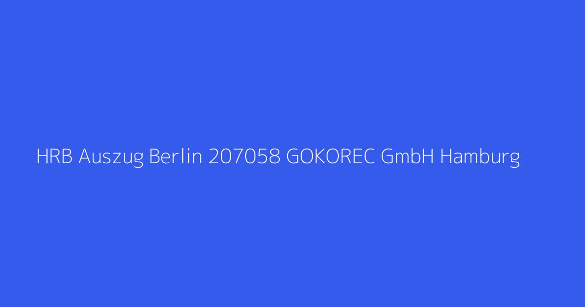 HRB Auszug Berlin 207058 GOKOREC GmbH Hamburg